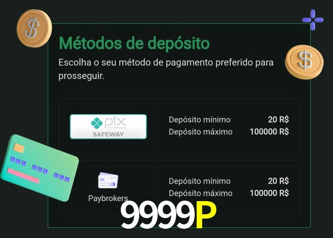 O cassino 9999P oferece uma grande variedade de métodos de pagamento
